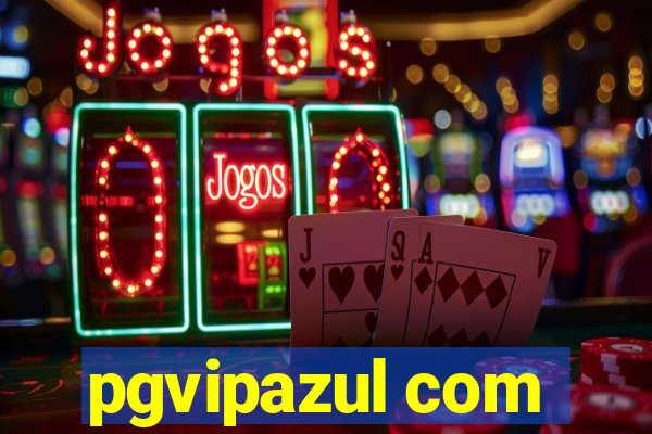 pgvipazul com